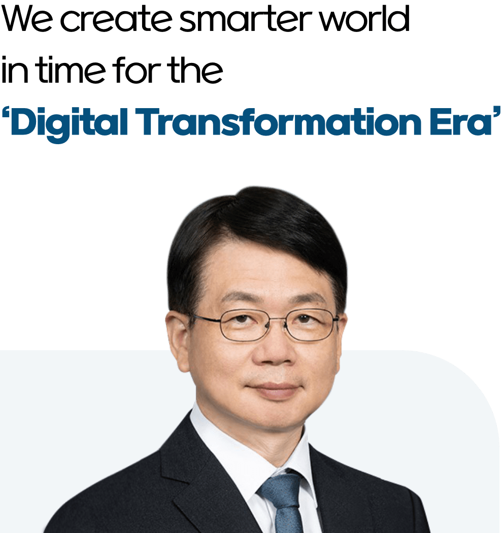 We create smarter world in time for the Digital Transformation Era